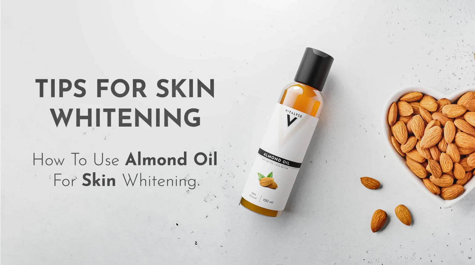 How to Use Almond Oil for Skin Whitening