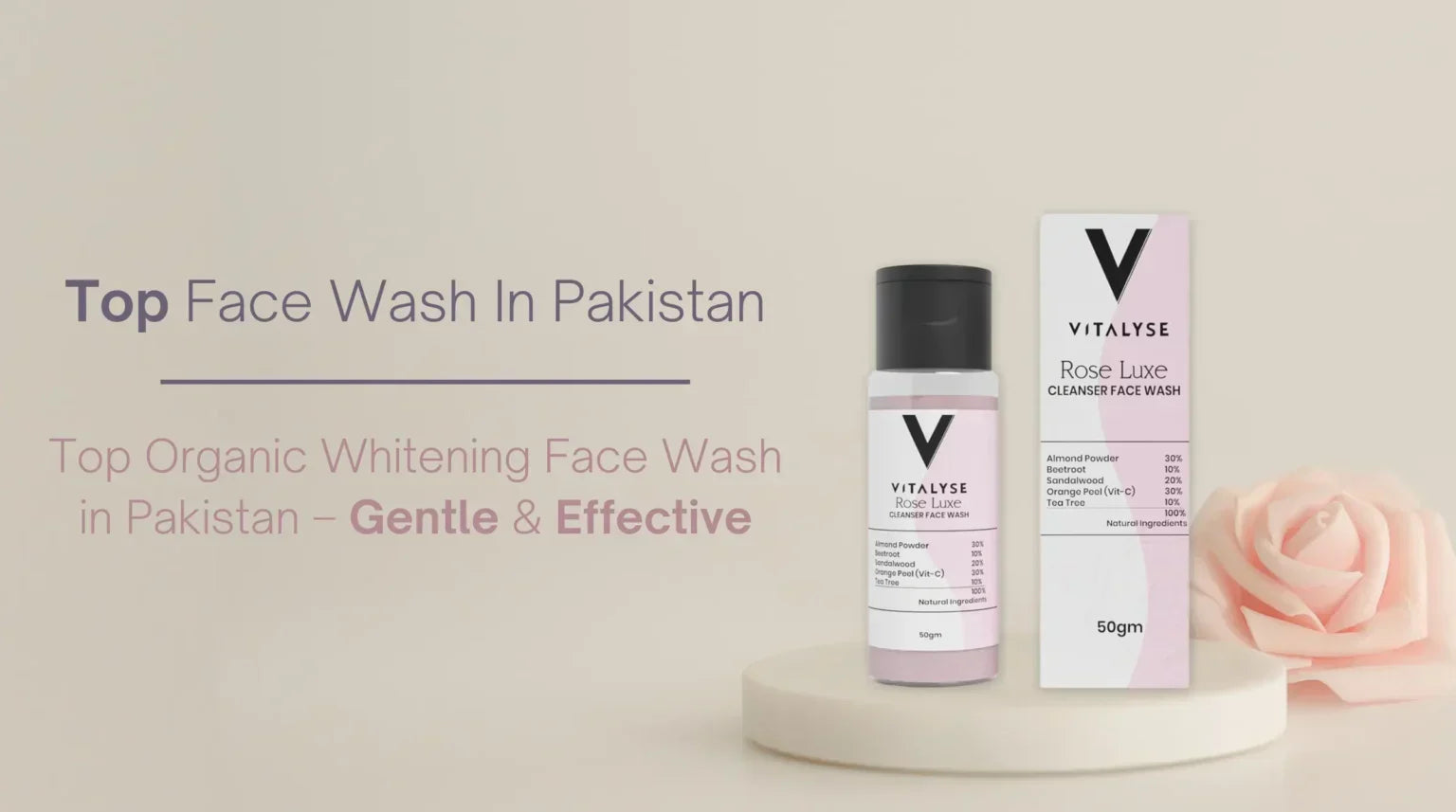 Top Organic Whitening Face Wash in Pakistan – Gentle & Effective
