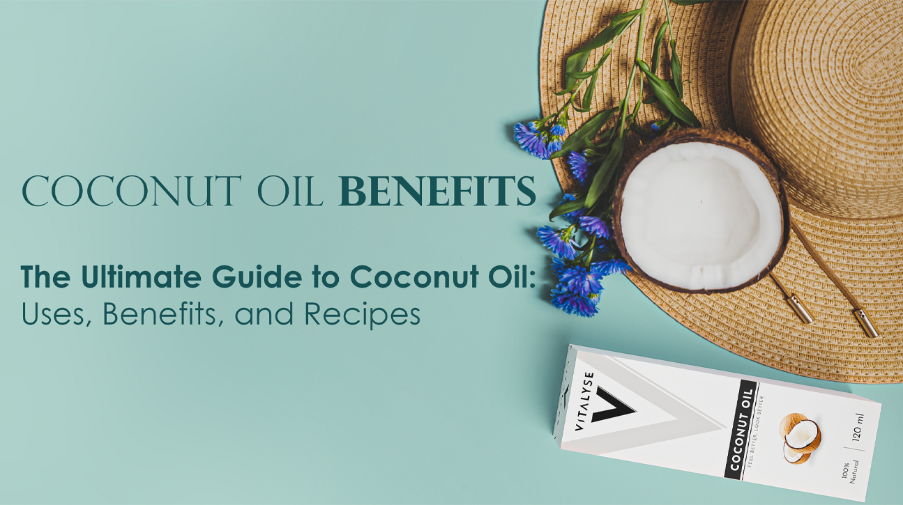 The Ultimate Guide to Coconut Oil: Uses, Benefits, and Recipes